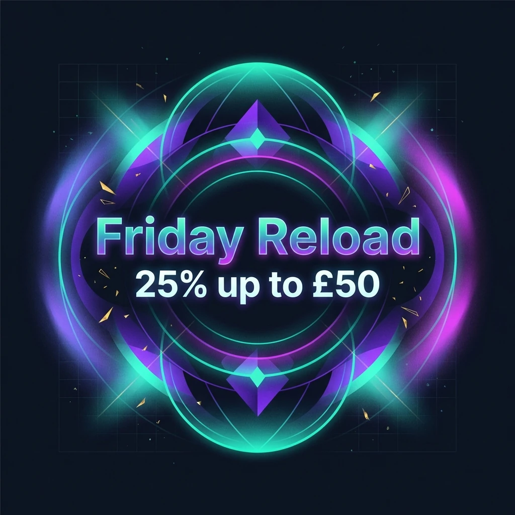 Friday Reload 25% up to £50
